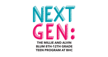 Baltimore Hebrew Congregation – NEXTGEN: The Millie and Alvin Blum 8th-12th grade teen program at BHC