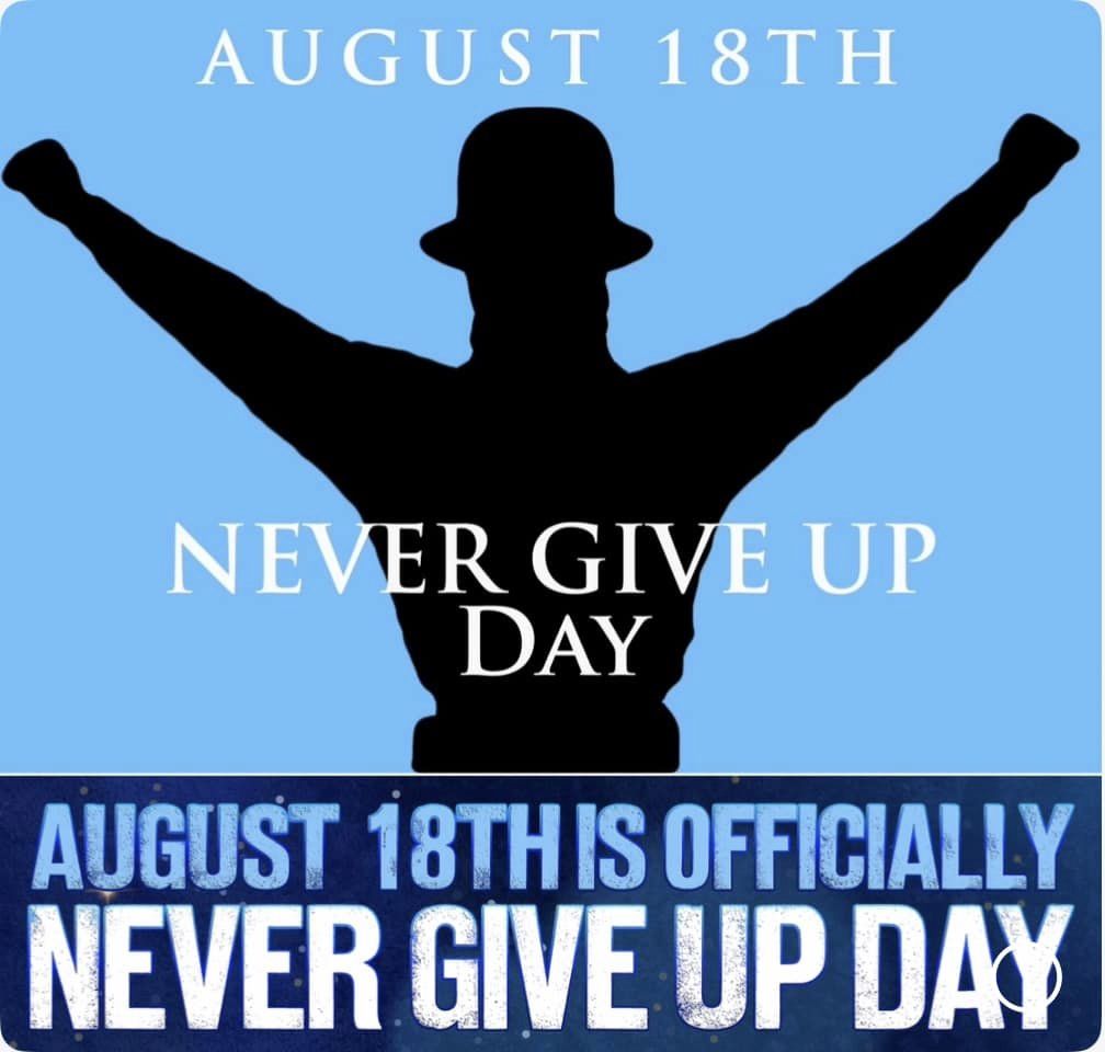 NEVER GIVE UP DAY