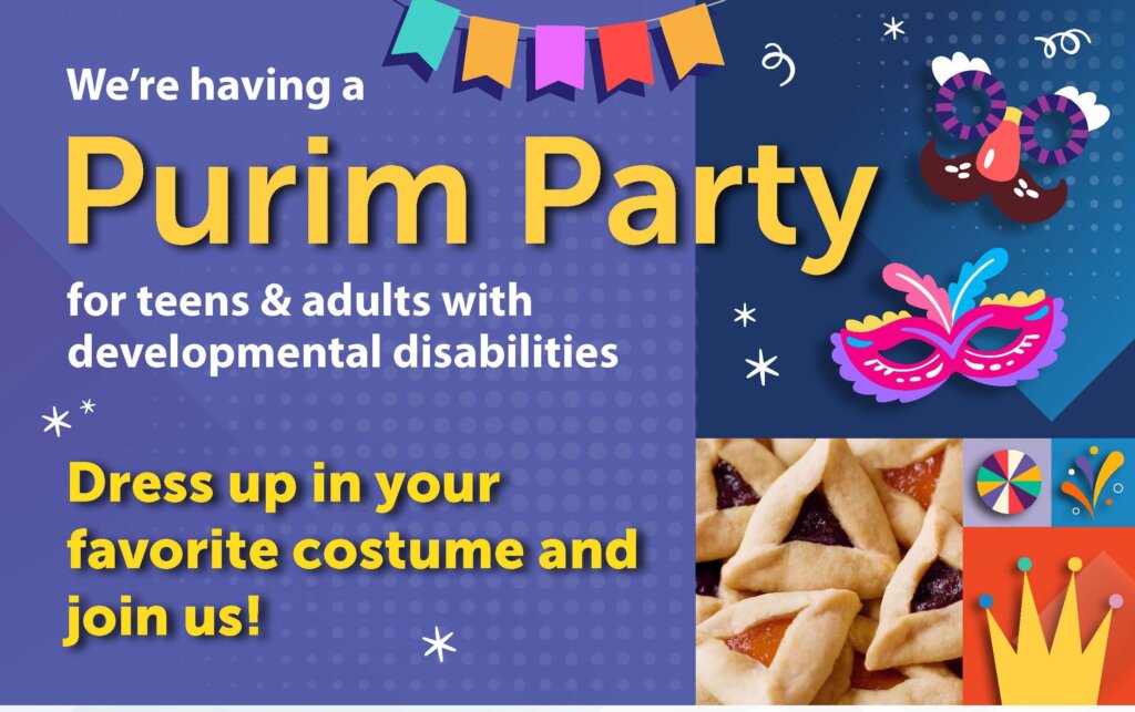 Purim Party for Teens & Adults with Developmental Disabilities